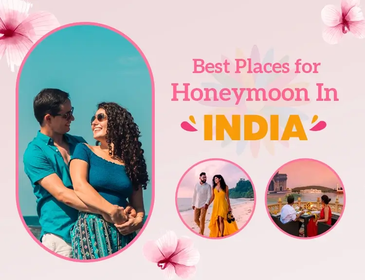 Top Best Locations for Honeymoon In India